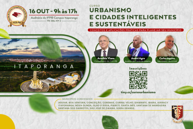 TCE-PB promove curso sobre Urbanismo e Cidades Inteligentes e Sustentáveis em Itaporanga