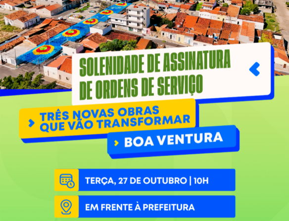 Prefeitura de Boa Ventura assina ordens de serviço para três grandes obras nesta terça (27